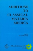 Additions to Classical Materia Medica of Clarke