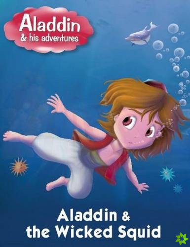 Aladdin & the Wicked Squid