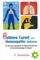 Asthma Cured with Homoeopathic Medicines