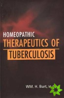 Homeopathic Therapeutics of Tuberculosis