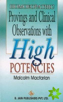 Homoeopathic Provings & Clinical Observations with High Potencies