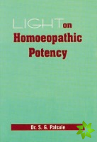 Lights on Homoeopathic Potency