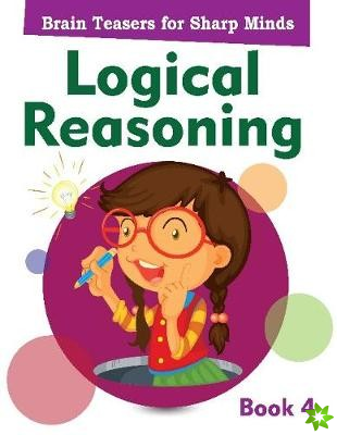 Logical Reasoning Book 4