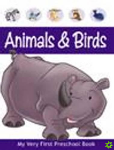 My very First Preschool Book Animals & Birds