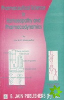 Pharmaceutical Science in Homoeopathy & Pharmacodynamics
