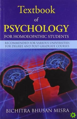 Textbook of Psychology for Homoeopathic Students
