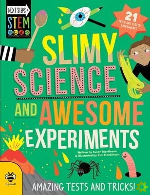 Slimy Science and Awesome Experiments