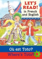 Where's Toto?/Ou est Toto ?