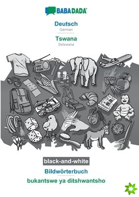 BABADADA black-and-white, Deutsch - Tswana, Bildwoerterbuch - bukantswe ya ditshwantsho