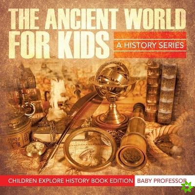 Ancient World For Kids
