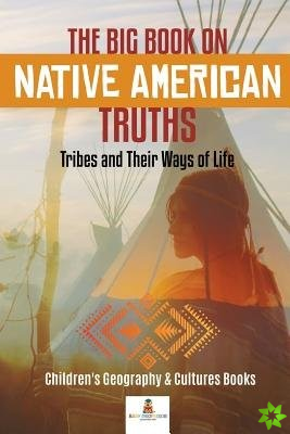 Big Book on Native American Truths