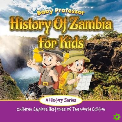 History Of Zambia For Kids