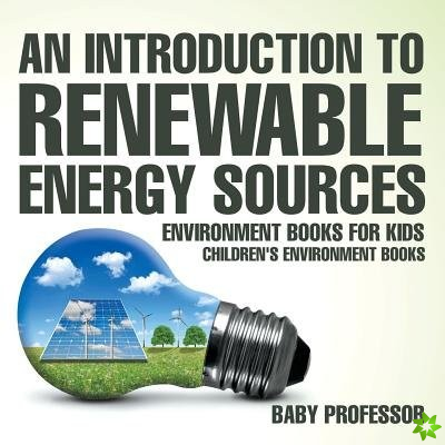 Introduction to Renewable Energy Sources