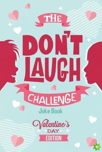 Don't Laugh Challenge - Valentines Day Edition