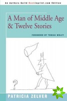 Man of Middle Age & Twelve Stories