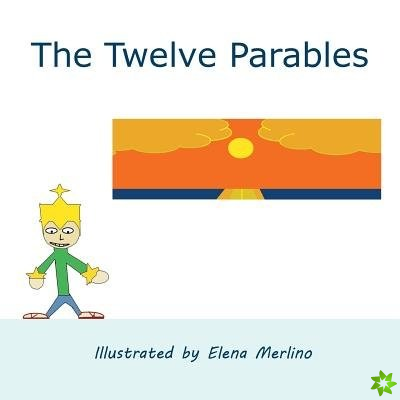 Twelve Parables