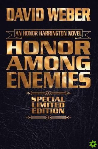 HONOR AMONG ENEMIES, LIMITED LEATHERBOUND EDITION
