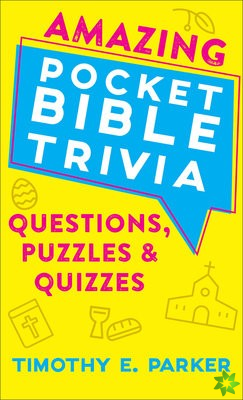 Amazing Pocket Bible Trivia  Questions, Puzzles & Quizzes