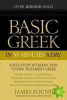 Basic Greek in 30 Minutes a Day  A SelfStudy Introduction to New Testament Greek