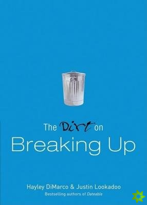 Dirt on Breaking Up