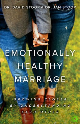 Emotionally Healthy Marriage