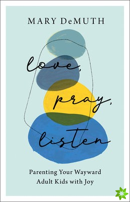 Love, Pray, Listen