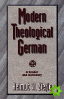 Modern Theological German  A Reader and Dictionary