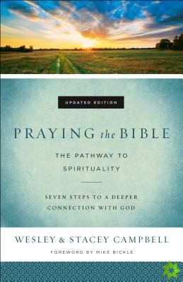 Praying the Bible  The Pathway to Spirituality
