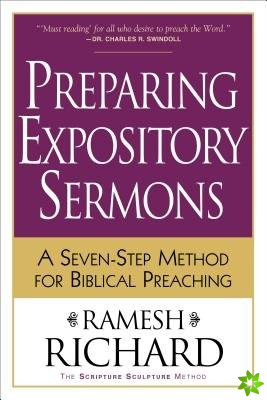 Preparing Expository Sermons  A SevenStep Method for Biblical Preaching