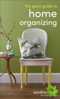 Quick Guide to Home Organizing