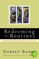 Redeeming the Routines
