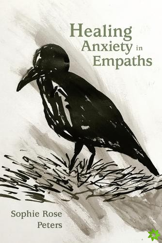 Healing Anxiety in Empaths