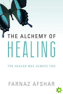 Alchemy of Healing
