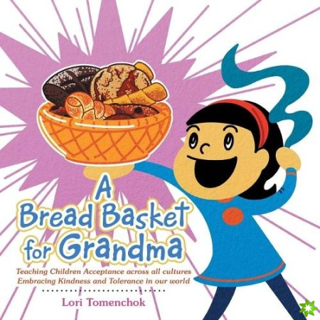 Bread Basket for Grandma