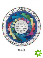 Circles Into Another World, the Amazing World of Coloring