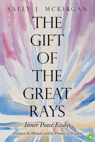 Gift of the Great Rays