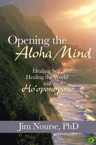 Opening the Aloha Mind