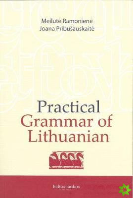 Practical Grammar of Lithuanian