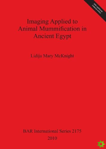 Imaging Applied to Animal Mummification in Ancient Egypt