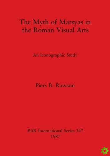 Myth of Marsyas in the Roman Visual Arts