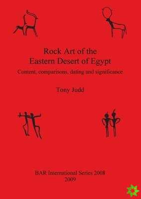 Rock Art of the Eastern Desert of Egypt