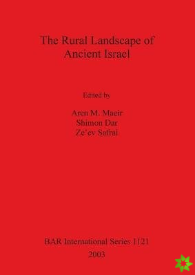 Rural Landscape of Ancient Israel