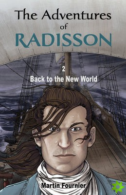 Adventures of Radisson 2