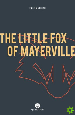 Little Fox of Mayerville
