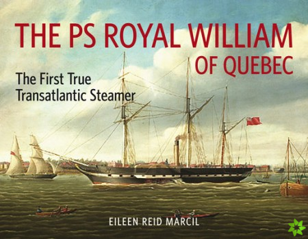 PS Royal William of Quebec