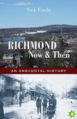 Richmond, Now and Then
