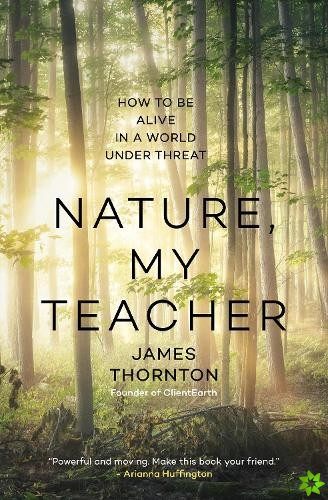 Nature is My Teacher