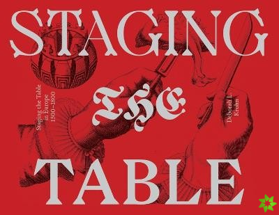 Staging the Table in Europe  15001800
