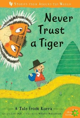 Never Trust a Tiger