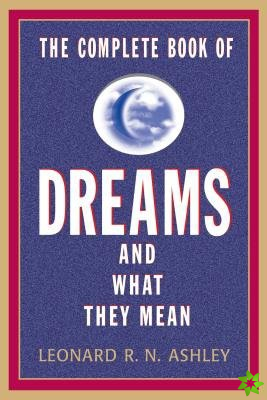 Complete Book Of Dreams And What They Mean